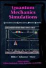 Image for Quantum Mechanics Simulations : Consortium for Upper Level Physics Software (CUPS)
