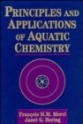 Image for Principles and Applications of Aquatic Chemistry