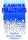Image for Gaseous Pollutants : Characterization and Cycling