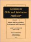 Image for Handbook of Child and Adolescent Psychiatry, Infancy and Preschoolers : Development and Syndromes