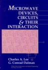 Image for Microwave Devices, Circuits and Their Interaction