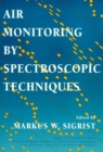 Image for Air Monitoring by Spectroscopic Techniques