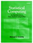 Image for Statistical computing  : an introduction to data analysis using S-Plus