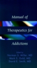 Image for Manual of therapeutics for addictions