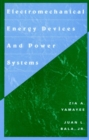 Image for Electromechanical Energy Devices and Power Systems