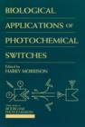 Image for Biological Applications of Photochemical Switches