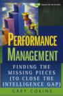 Image for Performance management  : finding the missing pieces (to close the intelligence gap)