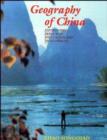 Image for Geography of China : Environment, Resources, Population and Development