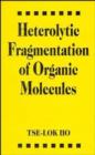 Image for Heterolytic Fragmentation of Organic Molecules