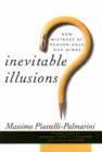 Image for Inevitable Illusions : How Mistakes of Reason Rule Our Mind