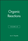 Image for Organic Reactions, Volume 43