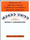 Image for Workbook and Laboratory Manual Cuaderno de Actividades y Manual de Laboratorio to accompany Mundo Unido: Repaso y Conversacion, Nivel Intermedio