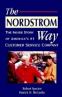 Image for The Nordstrom Way : The Inside Story of America&#39;s Number 1 Customer Service Company