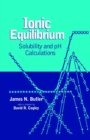 Image for Ionic equilibrium  : solubility and pH calculations