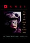 Image for Kanzi : The Ape at the Brink of the Human Mind