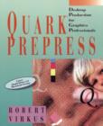 Image for Quark PrePress : Desktop Production for Graphics Professionals