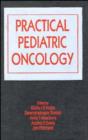 Image for Practical Pediatric Oncology