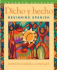 Image for Dicho y hecho  : beginning Spanish: Student text : Student Text