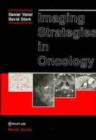 Image for Imaging Strategies in Oncology