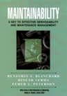 Image for Maintainability : A Key to Effective Serviceability and Maintenance Management