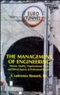Image for The Management of Engineering : Human, Quality, Organizational, Legal, and Ethical Aspects of Professional Practice