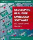 Image for Developing Real-time Embedded Software in a Market-driven Company