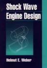 Image for Shock Wave Engine Design