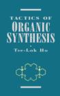 Image for Tactics of Organic Synthesis