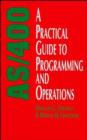 Image for As/400: a Practical Guide to Programming and Operations
