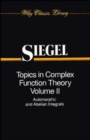 Image for Topics in Complex Function Theory, Volume 2 : Automorphic Functions and Abelian Integrals