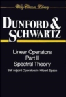 Image for Linear Operators, Part 2 : Spectral Theory, Self Adjoint Operators in Hilbert Space