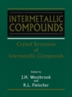 Image for Intermetallic compounds: Crystal structures of intermetallic compounds