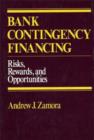 Image for Bank Contingency Financing : Risks, Rewards, and Opportunities