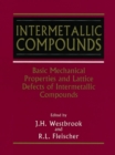 Image for Intermetallic compounds: Basic mechanical properties and lattice defects of intermetallic compounds