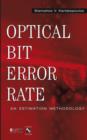 Image for Optical bit error rate  : an estimation methodology