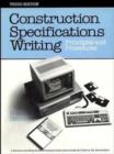 Image for Construction Specification Writing : Principles and Procedures