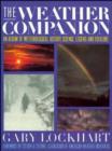Image for The Weather Companion : An Album of Meteorological History, Science, Legend and Folklore