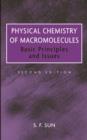 Image for Physical chemistry of macromolecules: basic principles and issues