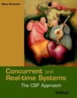 Image for Concurrent and real-time systems  : the CSP approach