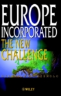 Image for Europe incorporated  : the new challenge