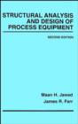 Image for Structural Analysis and Design of Process Equipment