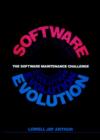 Image for Software Evolution : The Software Maintenance Challenge
