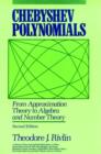 Image for Chebyshev Polynomials : From Approximation Theory to Algebra and Number Theory