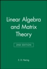 Image for Linear Algebra and Matrix Theory