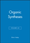 Image for Organic Syntheses, Volume 65