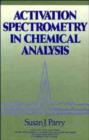 Image for Activation Spectrometry in Chemical Analysis