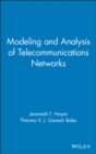 Image for Modeling and analysis of telecommunications networks