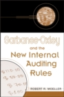 Image for Sarbanes-Oxley and the new internal auditing rules
