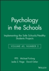 Image for Implementing the Safe Schools/Healthy Students Projects : Psychology in the Schools Volume 40, Number 5