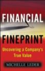 Image for Financial Fine Print: Uncovering a Company&#39;s True Value